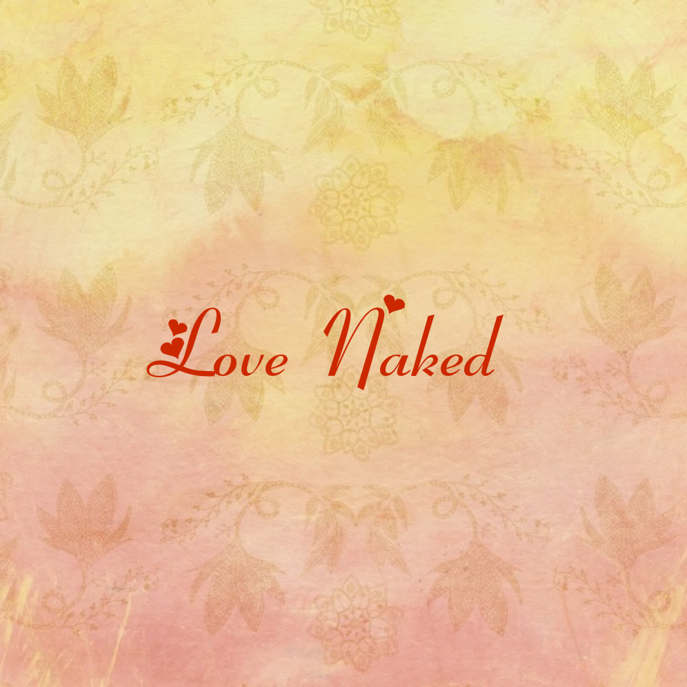 Love Naked